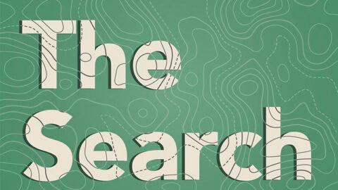 The Search
