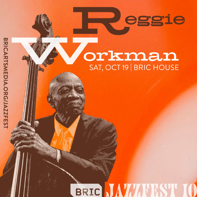 https://bricartsmedia.org/wp-content/uploads/2024/08/BJF24_Artist_Socials_Square_Reggie_Workman.jpg