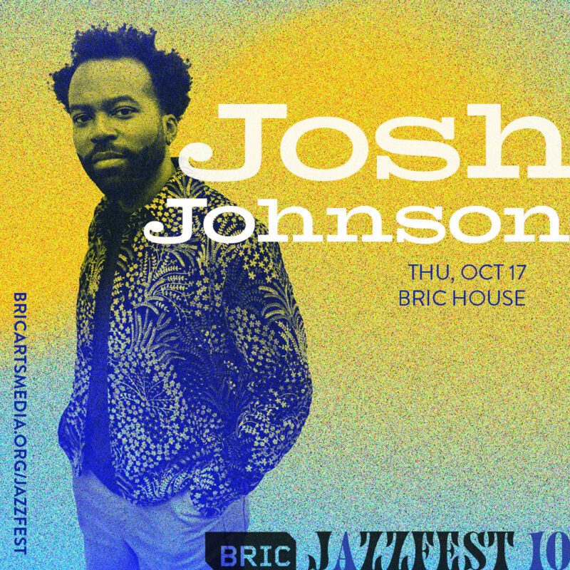 https://bricartsmedia.org/wp-content/uploads/2024/09/BJF24_Artist_Socials_Square_Josh_Johnson.jpg